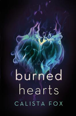 Burned Hearts: A Novel (Burned Deep Trilogy, 3)