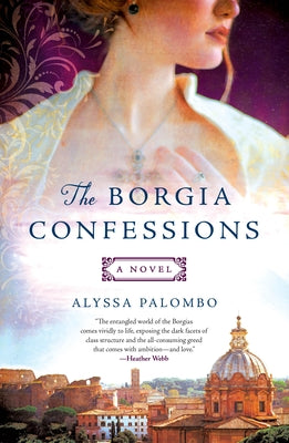 The Borgia Confessions: A Novel