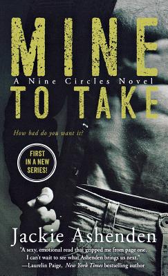 Mine to Take: A Nine Circles Novel