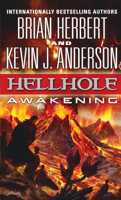 Hellhole: Awakening (The Hellhole Trilogy, 2)