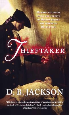 Thieftaker (The Thieftaker Chronicles, 1)