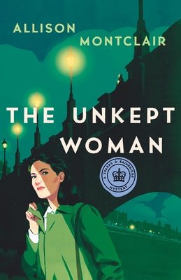 The Unkept Woman: A Sparks & Bainbridge Mystery (Sparks & Bainbridge Mystery, 4)