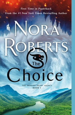 Choice (The Dragon Heart Legacy, 3)