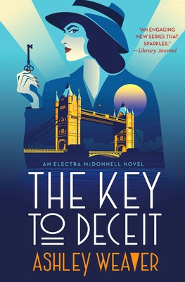 The Key to Deceit: An Electra McDonnell Novel (Electra McDonnell Series, 2)