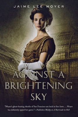 Against a Brightening Sky (Delia Martin, 3)