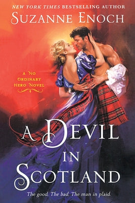 A Devil in Scotland: A No Ordinary Hero Novel (No Ordinary Hero, 3)