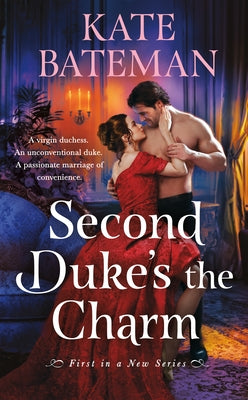 Second Duke's the Charm (Her Majestys Rebels, 1)