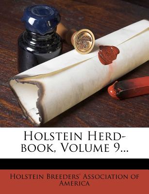 Holstein Herd-Book, Volume 9...