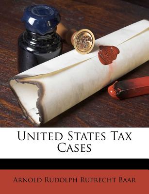 United States Tax Cases