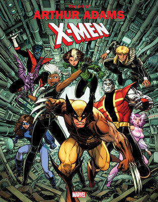 MARVEL MONOGRAPH: THE ART OF ARTHUR ADAMS - X-MEN