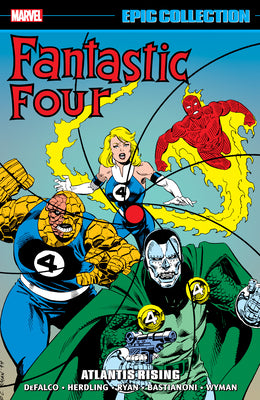 FANTASTIC FOUR EPIC COLLECTION: ATLANTIS RISING