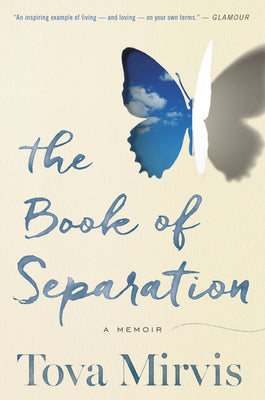 The Book Of Separation: A Memoir