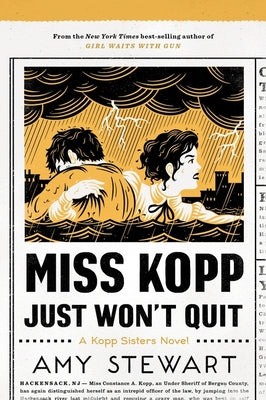 Miss Kopp Just Won't Quit (A Kopp Sisters Novel, 4)