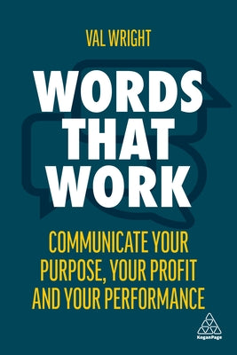 Words That Work: It's Not What You Say, It's What People Hear