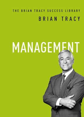 Management (The Brian Tracy Success Library)