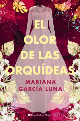 El olor de las orqudeas (Spanish Edition)