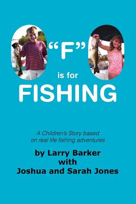 "F" is for Fishing