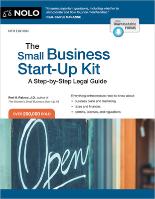 Small Business Start-Up Kit, The: A Step-by-Step Legal Guide