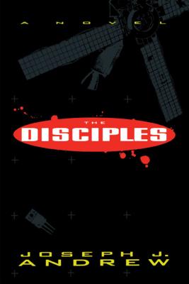 The Disciples: A Novel