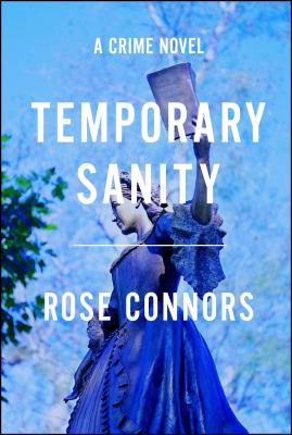 Temporary Sanity: A Crime Novel