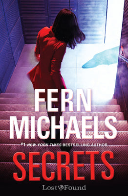 Secrets: A Thrilling Novel of Suspense (A Lost and Found Novel)