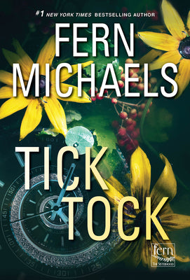 Tick Tock: A Thrilling Novel of Suspense (Sisterhood)