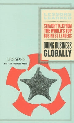 Doing Business Globally (Lessons Learned)