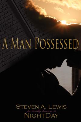 A MAN POSSESSED