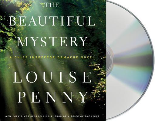 The Beautiful Mystery: A Chief Inspector Gamache Novel (Chief Inspector Gamache Novel, 8)