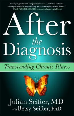 After the Diagnosis: Transcending Chronic Illness