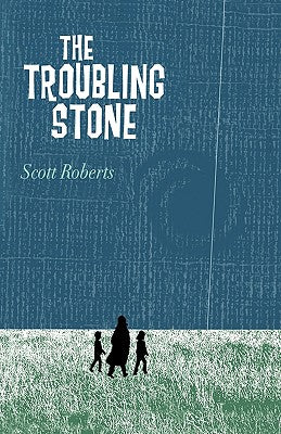 The Troubling Stone