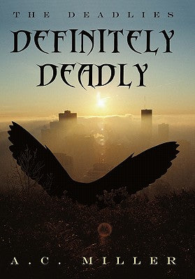 Definitely Deadly: The Deadlies