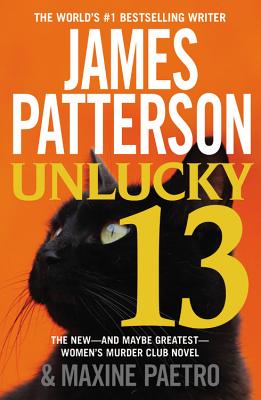 Unlucky 13 (A Women's Murder Club Thriller, 13)