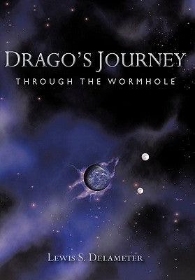 Drago's Journey: Through the Wormhole