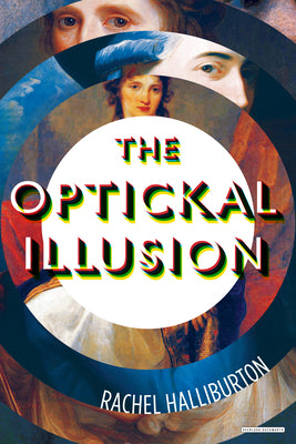 The Optickal Illusion: A Novel