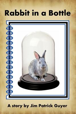 Rabbit in a Bottle