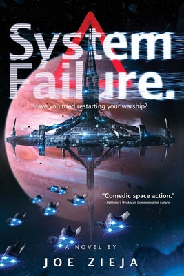 System Failure (3) (Epic Failure Trilogy)