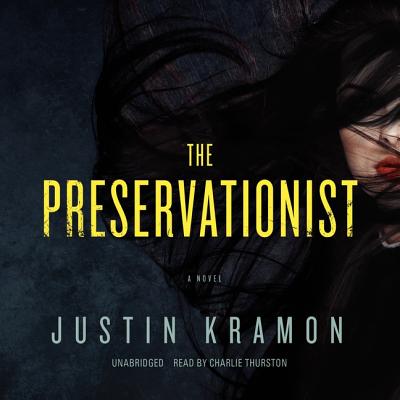 The Preservationist: A Novel