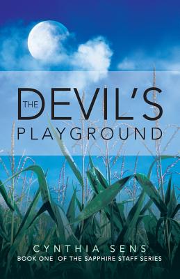 The Devil's Playground: Book One of the Sapphire Staff Series (Sapphire Staff Series, 1)