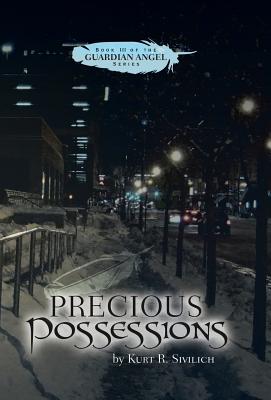 Precious Possessions: Book III of the Guardian Angel Series (Guardian Angel Series, 3)