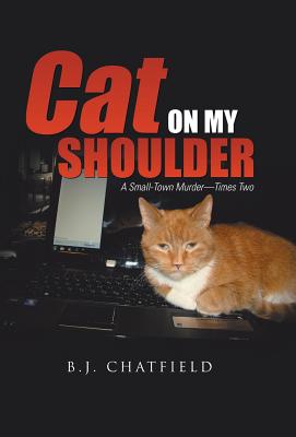 Cat on My Shoulder: A Small-Town Murder-Times Two