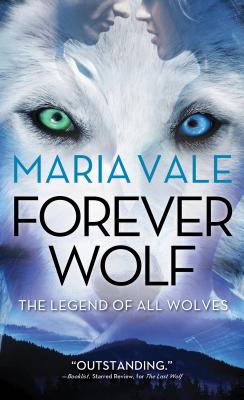 Forever Wolf (The Legend of All Wolves, 3)