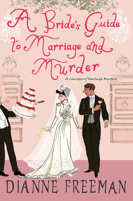 A Bride's Guide to Marriage and Murder: A Brilliant Victorian Historical Mystery (A Countess of Harleigh Mystery)