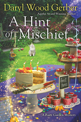 A Hint of Mischief (A Fairy Garden Mystery)