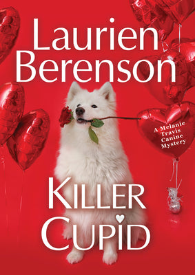 Killer Cupid (A Melanie Travis Canine Mystery)