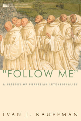 "Follow Me" (New Monastic Library: Resources for Radical Discipleship)