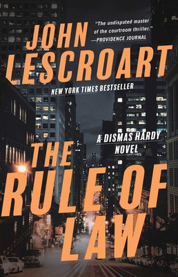 The Rule of Law: A Novel (18) (Dismas Hardy)