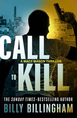 Call to Kill (The Mace Mason Thrillers)