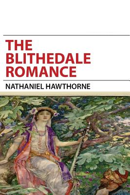 The Blithedale Romance (Modern Library Classics)