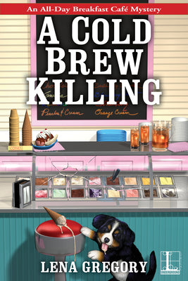 A Cold Brew Killing (All-Day Breakfast Cafe Mystery)